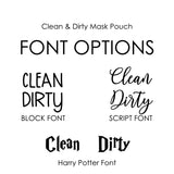 Custom Clean & Dirty Mask Pouches